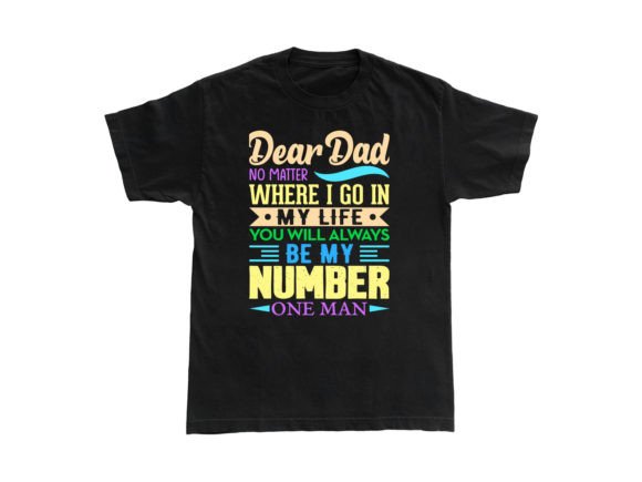 A Versatile Dear Dad Graphic for T-Shirt Designers