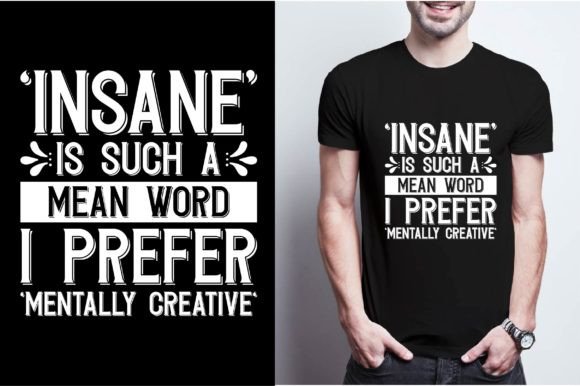 Crafting Review: Insane is Such a Mean Word I Prefer Ment Graphics