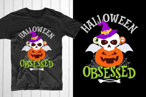 Halloween Obsessed Graphics for T-Shirt Designs