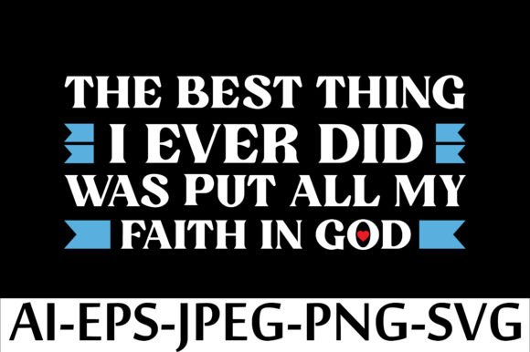 Putting Faith in God: A T-Shirt Design Asset for Creative Businesses